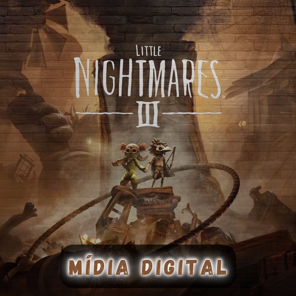 LITTLE NIGHTMARES III (PS4 OU PS5) MÍDIA DIGITAL