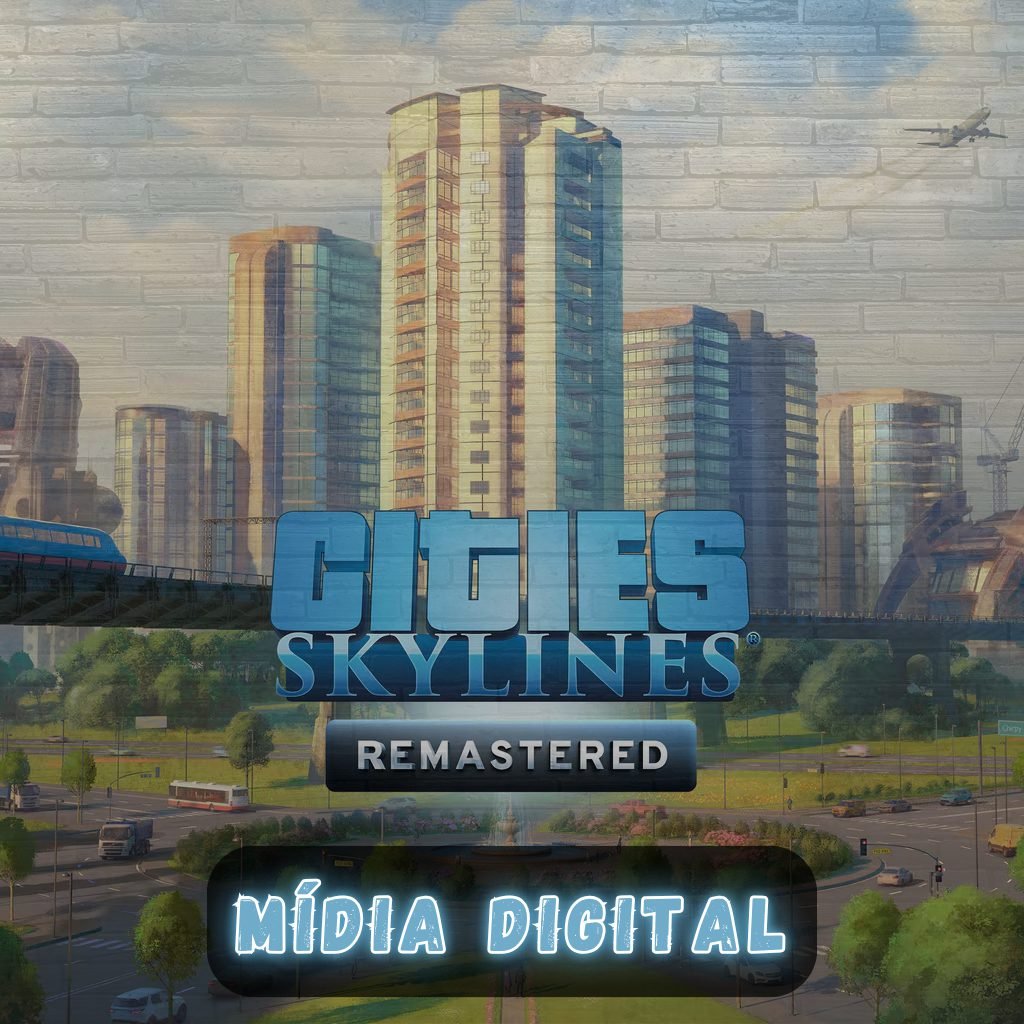 CITIES: SKYLINES – REMASTERED (PS4 OU PS5) MÍDIA DIGITAL